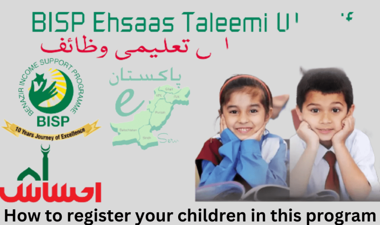 Benazir Taleemi Wazaif Program (BISP) Registration 2023